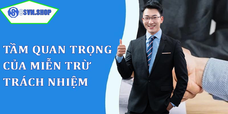 Thực trạng và tầm quan trọng của miễn trừ trách nhiệm của 8s trong cá cược